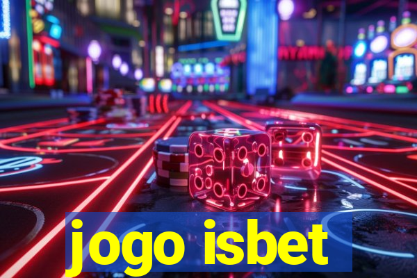 jogo isbet